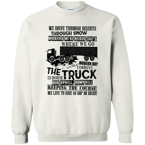 I Am A Truck Driver T Shirt, The Truck Is Horse Sweatshirt