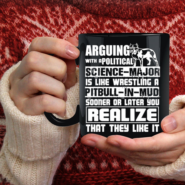 Political Science Major Coffee Mug, Funny Pibulls Coffee Cup