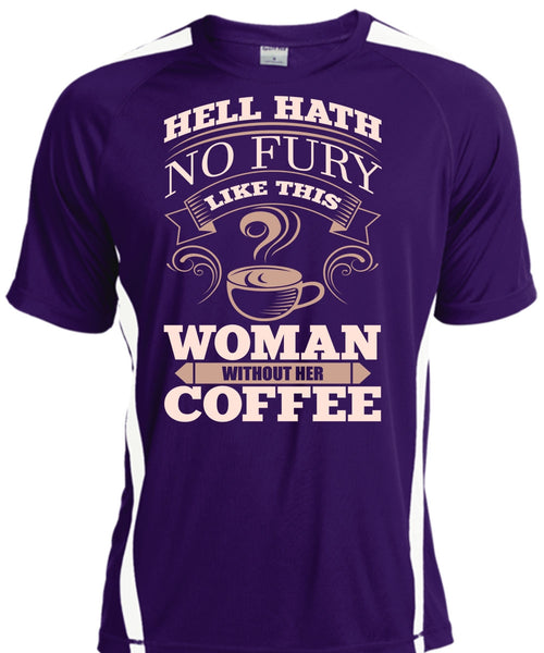 Woman Without Her Coffee T Shirt, My Favorite T Shirt, Cool Shirt