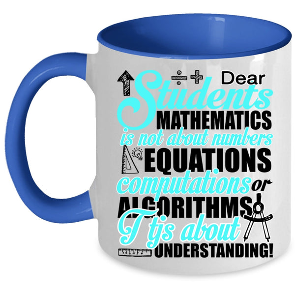 I Love Mathematics Coffee Mug, Students Mathematics Accent Mug