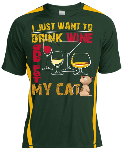 I Just Want To Drink Wine T Shirt, Pet My Cat T Shirt, Cool Shirt