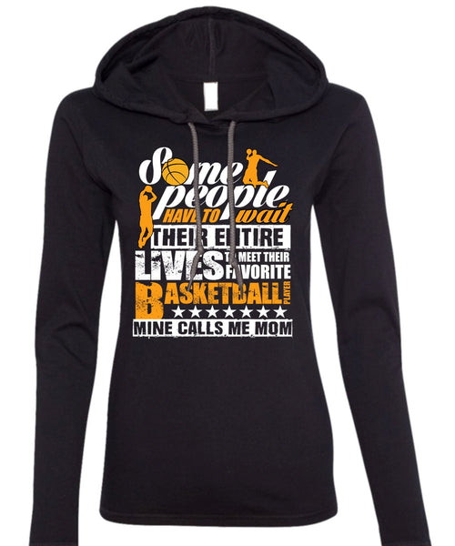 Favorite Basketball T Shirt, Calls Me Mom T Shirt (Anvil Ladies Ringspun Hooded)