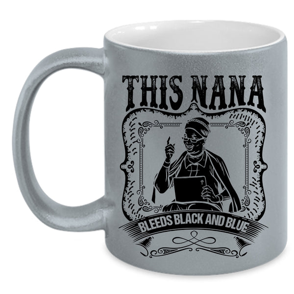 Awesome Nana Coffee Mug, This Nana Bleeds Black And Blue Accent Mug