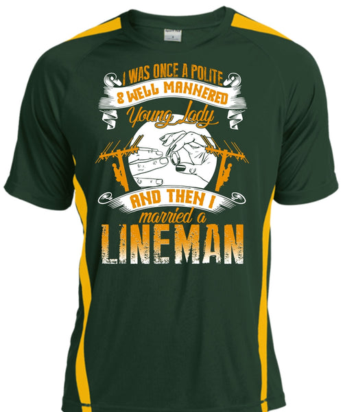 I Married A Lineman T Shirt, Well Mannered Young Lady T Shirt, Cool Shirt