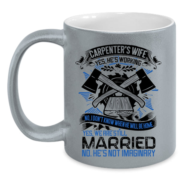 Awesome Carpenter's Wife Coffee Mug, Carpenter's Wife Accent Mug