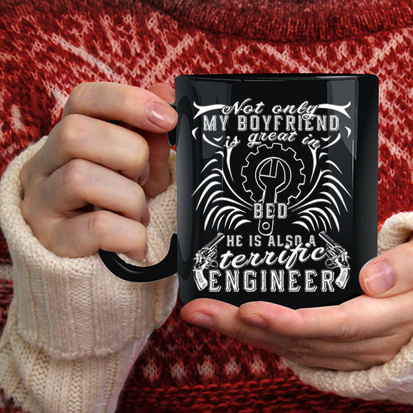 He Is Also A Terrific Engineer Coffee Mug, My Boyfriend Coffee Cup