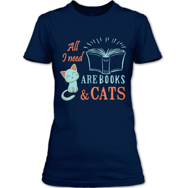All I Need Are Books & Cats T Shirt, I Love My Cat T Shirt