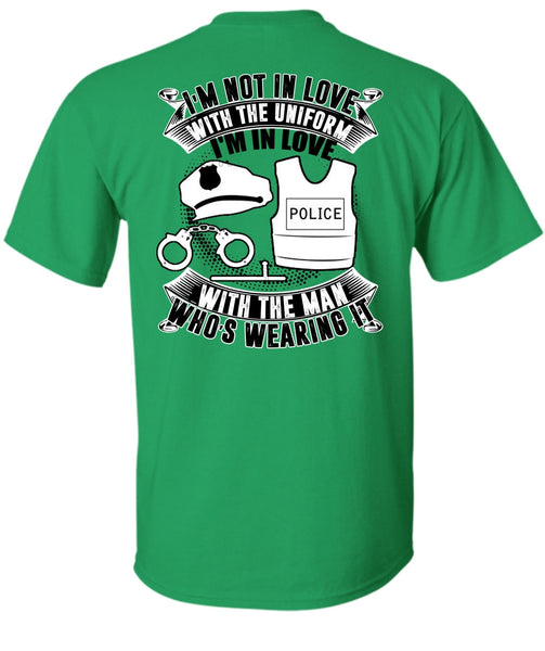 I'm In Love Police With The Man T Shirt, I Love Police T Shirt
