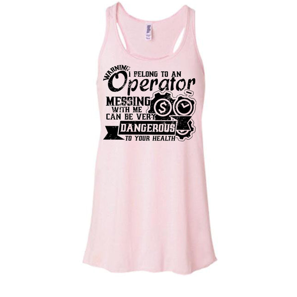 I Belong To An Operator T Shirt, Operator's Wife Tank Top