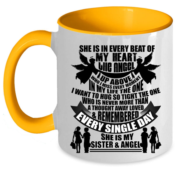 She Is My Sister And Angel Coffee Mug, She Is In Every Beat Of My Heart Accent Mug