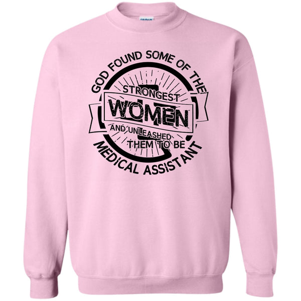 Medical Assitant Mom T Shirt, Strongest Women Sweatshirt