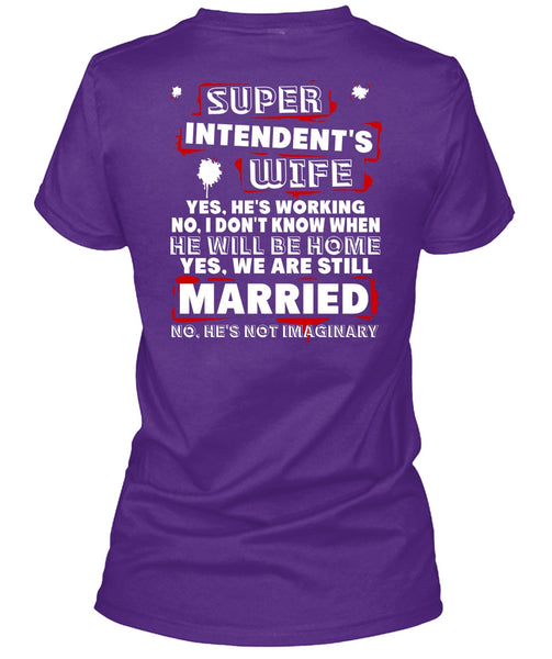 Intendent's Wife T Shirt, We Are Still Married T Shirt