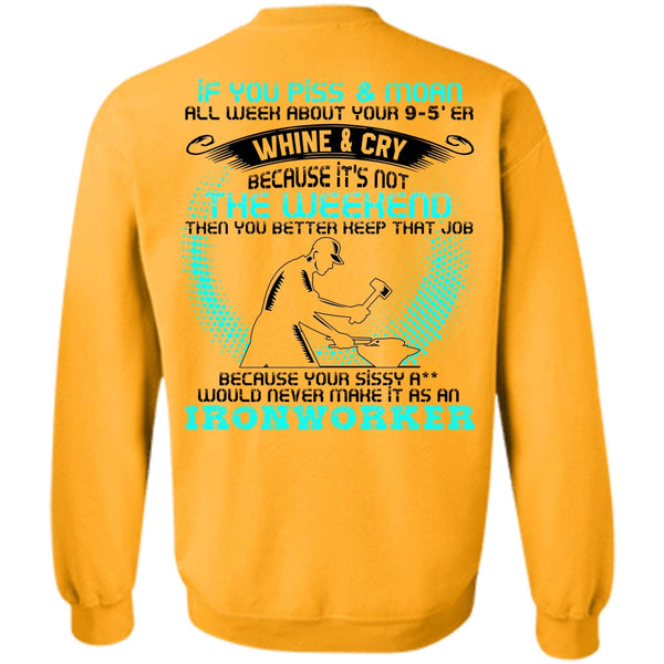 I Love Ironworker T Shirt, It As An Ironworker Sweatshirt