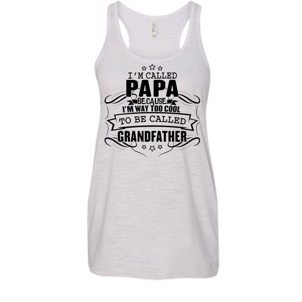 I'm Called Papa T Shirt, Father's Day Gift Tank Top
