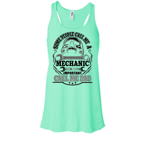 Some People Call Me A Mechanic T Shirt, Dad Mechanic Tank Top