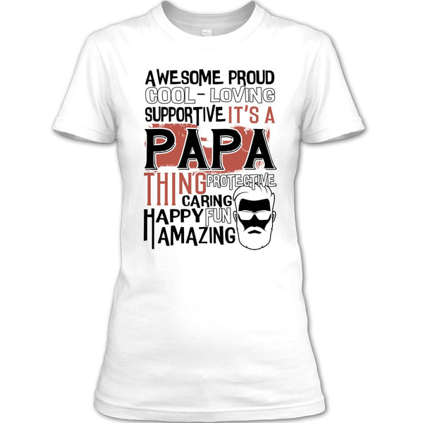 Awesome Proud T Shirt, Coolest Papa Ever T Shirt