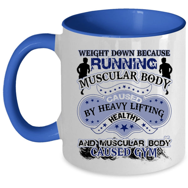 Muscular Body Caused Gym Coffee Mug, Running Muscular Body Accent Mug