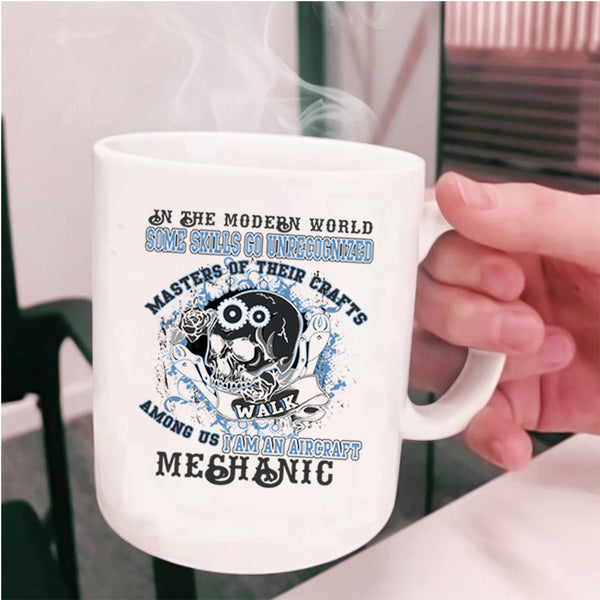 Cool Aircraft Mechanics Coffee Mug, I Am An Aircraft Mechanic Cup