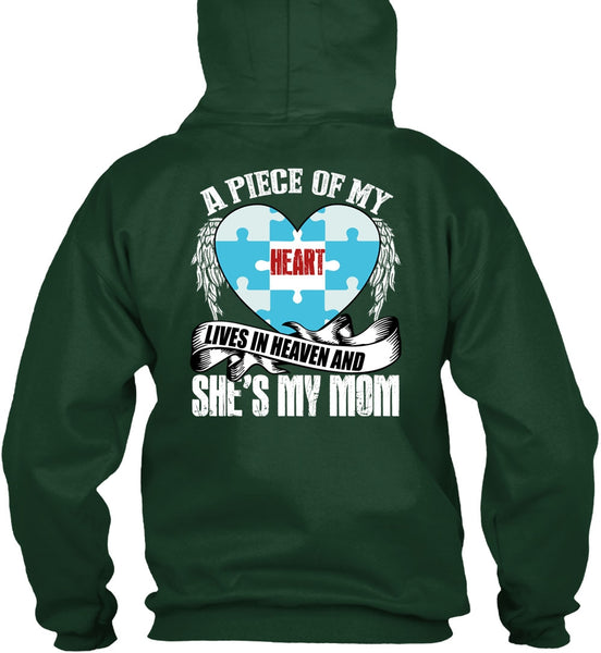 She's My Mom T Shirt, A Piece Of My Heart T Shirt