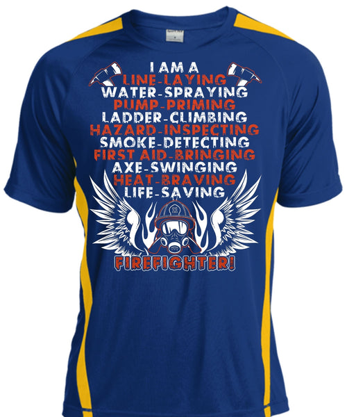 Life-Saving Firefighter T Shirt, I Am A Line-Laying T Shirt, Cool Shirt
