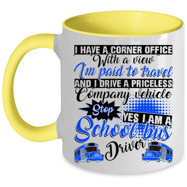 Cool Bus Driver Coffee Mug, I Am A School Bus Driver Accent Mug