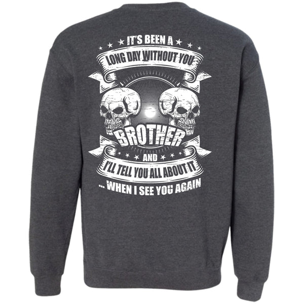 I See You Again T Shirt, Being A Brother Sweatshirt