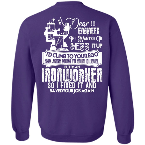 I Fixed It T Shirt, I Love Ironworker Sweatshirt