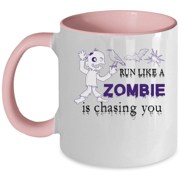 Funny Halloween Coffee Mug, Run Like A Zombie Is Chasing You Accent Mug