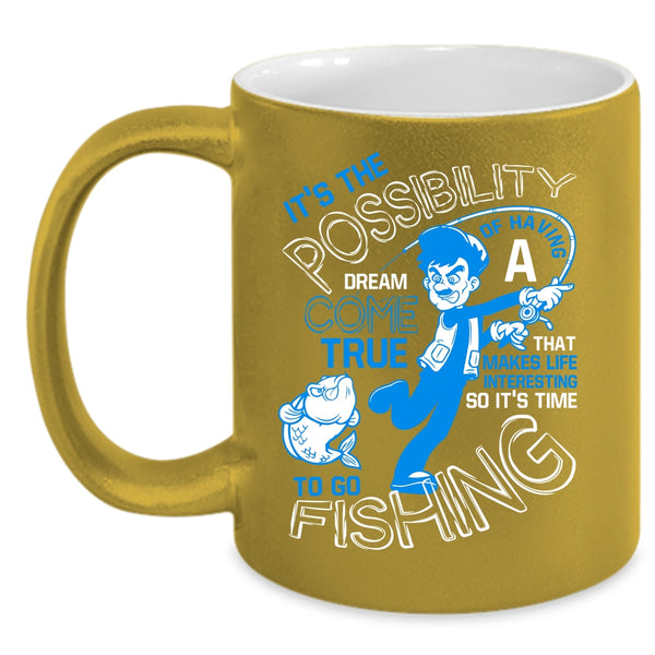 It's Time To Go Fishing Coffee Mug, Funny Fishing Coffee Cup