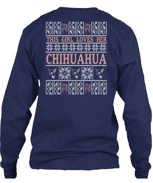 This Girl Loves Her Chihuahua T Shirt, This Girl Loves Christmas T Shirt