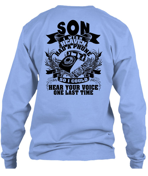 Son I Wish Heaven Had A Phone T Shirt, I Love Son T Shirt