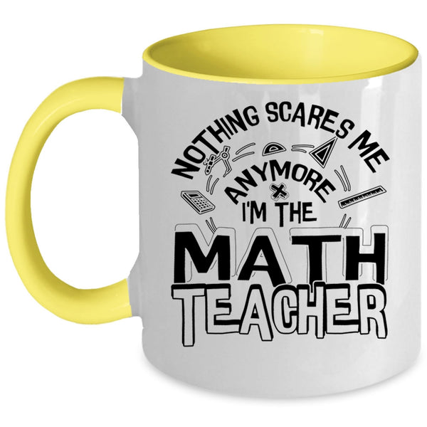 Cute Math Teacher Coffee Mug, I'm The Math Teacher Accent Mug