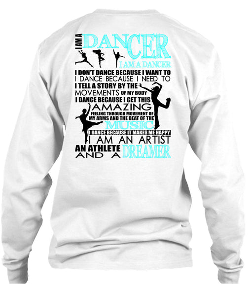 I Am A Dancer T Shirt, Being A Dancer T Shirt