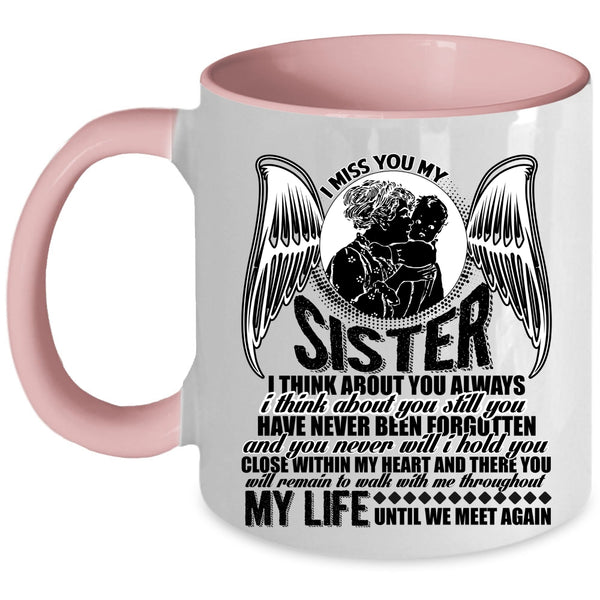 I Love My Sister Coffee Mug, I Miss You My Sister Accent Mug