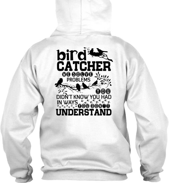 Bird Catcher T Shirt, I Love Bird T Shirt
