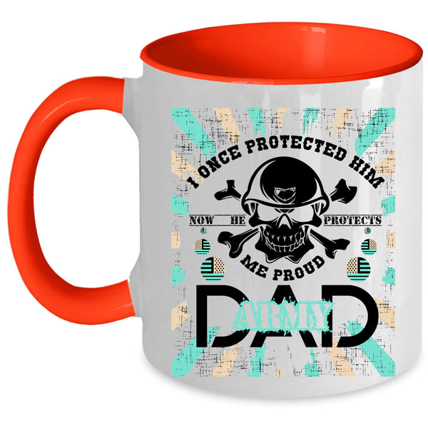 He Protects Me Coffee Mug, Proud Army Dad Accent Mug