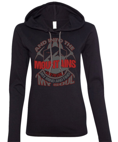 And Into The Mountains T Shirt, Being A Hiker T Shirt (Anvil Ladies Ringspun Hooded)
