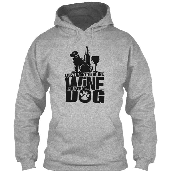 I Just Want To Drink Wine T Shirt, Coolest Dog Lover T Shirt