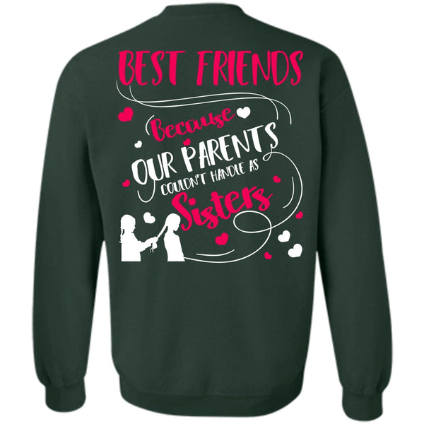 Best Friends T Shirt, I Love Sister Sweatshirt
