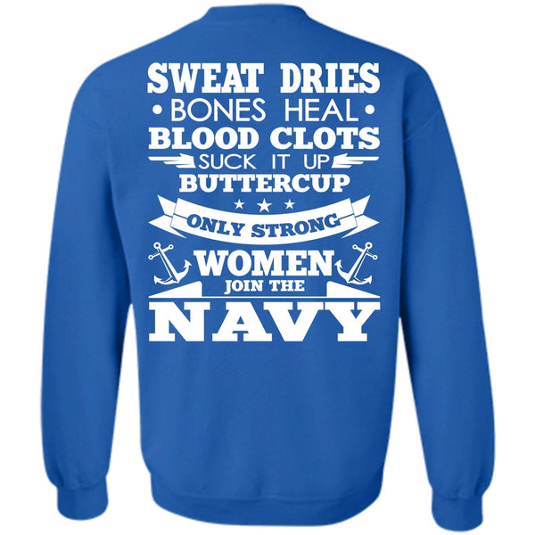 Sweat Dries T Shirt, I Love Navy Sweatshirt