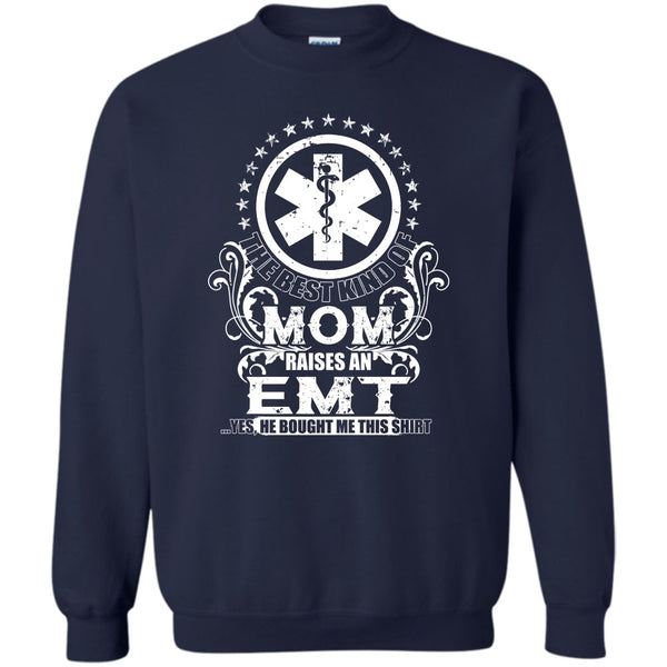 Raises An EMT T Shirt, Coolest EMT Mom Sweatshirt