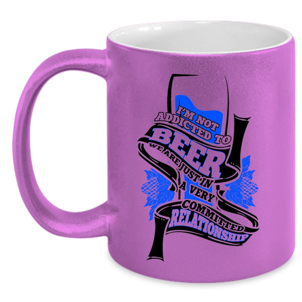 Cool Drinking Beer Coffee Mug, I'm Not Addicted To Beer Accent Mug