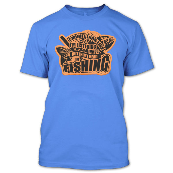 In My Head I'm Fishing T Shirt, Coolest Fishing T Shirt
