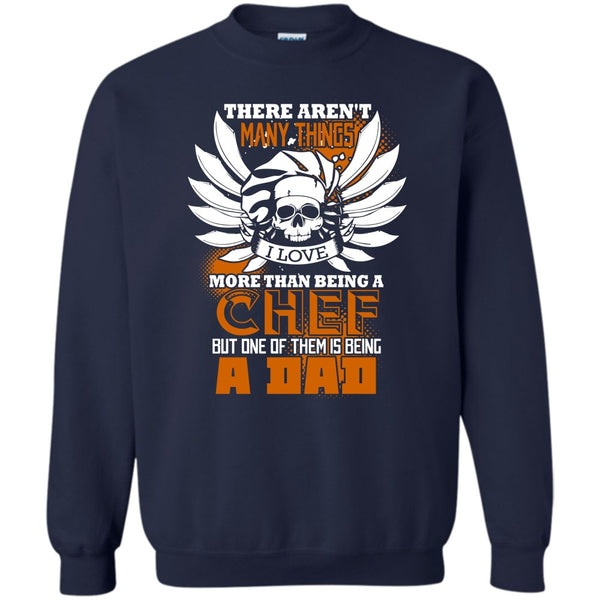 Being A Dad T Shirt, Coolest Chef Dad Sweatshirt