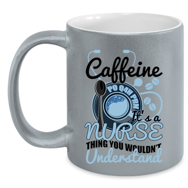 It's A Nurse Thing Coffee Mug, Caffeine Accent Mug
