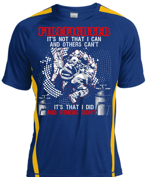 Firefighter It's Not That I Can T Shirt, Being A Firefighter T Shirt, Cool Shirt