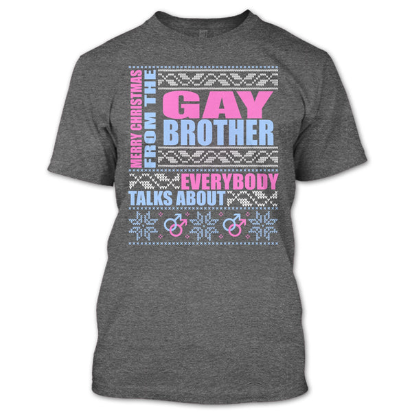 Merry Christmas From The Gay brother T Shirt, Coolest Gay Brother T Shirt