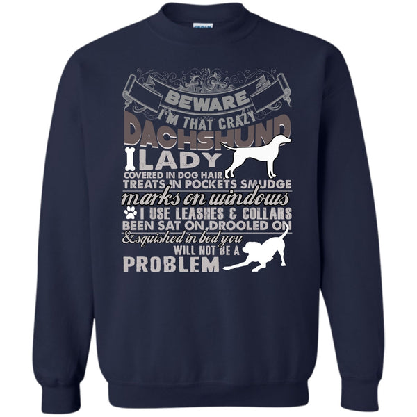 Coolest Dachshund Lady T Shirt, I Am A Dog Lover Sweatshirt