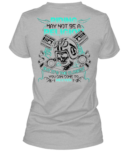 Riding May Not Be A Religion T Shirt, I Love Biking T Shirt