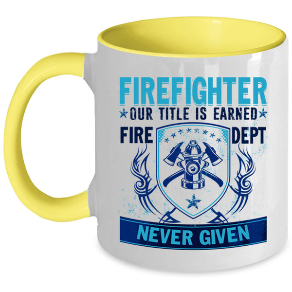 Cool Gift For Fireman Coffee Mug, Firefighter Accent Mug